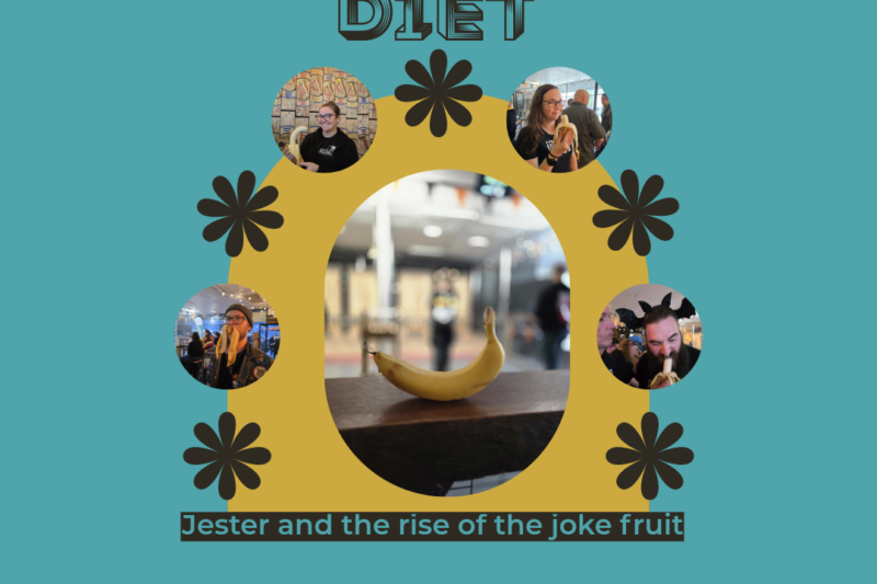 The Axe Thrower’s Perfected Diet: The Jester and the Banana.