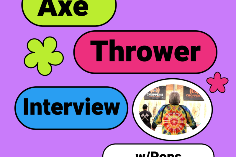Axe thrower interview: Pops